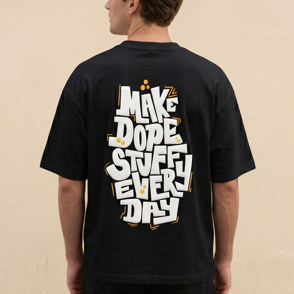 Oversize T-Shirt - Bolivar Cotton - Make Dope- DTF Printing - Black