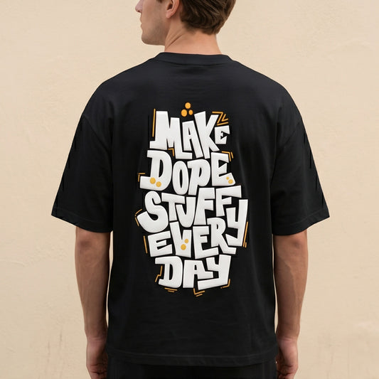 Oversize T-Shirt - Bolivar Cotton - Make Dope- DTF Printing - Black