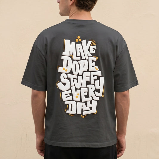 Oversize T-Shirt - Bolivar Cotton - Make Dope - DTF Printing - Gray