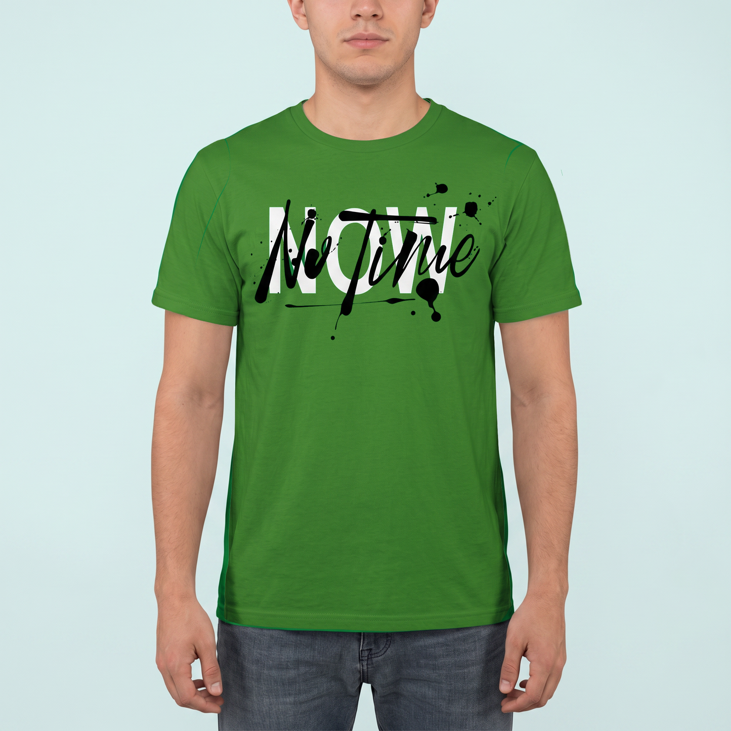 T-Shirt - Cotton - NO TIME - DTF Printing - GREEN