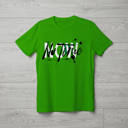 T-Shirt - Cotton - NO TIME - DTF Printing - GREEN